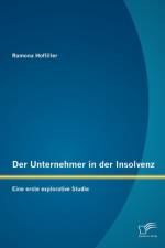 Der Unternehmer in der Insolvenz af Ramona Hoffiller