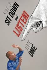 Shut Up, Sit Down and Listen! af Jude One
