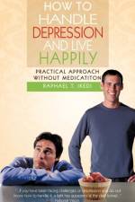 How to Handle Depression and Live Happily af Raphael T Ikedi