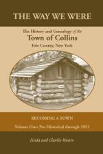 Way We Were, the History and Genealogy of the Town of Collins af Linda Munro