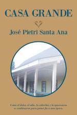 Casa grande af Jose Pietri Santa Ana