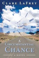 Circumstantial Chance af Clare LaFrey