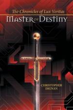Chronicles of Lux Veritas af Christopher Dignan