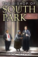 Bishop of South Park af Rod Mills