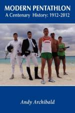 Modern Pentathlon af Andy Archibald