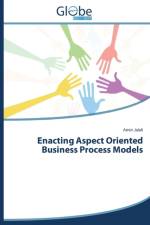 Enacting Aspect Oriented Business Process Models af Jalali Amin