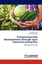 Entrepreneurship developement through agro industrial enterprises af Ranjeet Singh