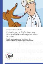 Prevalence de l'Infection Par Bordetella Bronchiseptica Chez Le Chien af Collectif