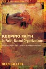 Keeping Faith in Faith-Based Organizations af Dean Pallant