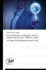 Le Commerce Exterieur de la Cote d'Ivoire de 1960 A 1980 af Raguin-K