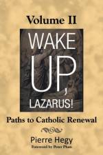 Wake Up, Lazarus! Volume II af Pierre Hegy