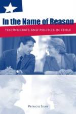 In the Name of Reason af Patricio (Leiden University (TCLA)) Silva