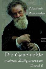 Die Geschichte Meines Zeitgenossen af Wladimir Galaktionovich Korolenko