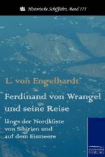 Ferdinand von Wrangel und seine Reise langs der Nordkuste von Sibirien und auf dem Eismeere af L von Engelhardt