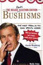 Deluxe Election Edition Bushisms