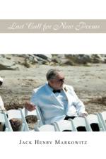 Last Call for New Poems af Jack Henry Markowitz