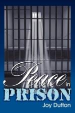 Peace in Prison af Joy Dutton