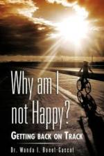Why Am I Not Happy? af Dr Bonet-Gascot