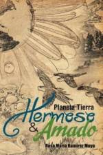 Planeta Tierra Hermoso y Amado af Rosa Mar Moya