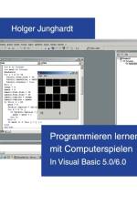 Programmieren lernen mit Computerspielen af Holger Junghardt