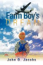 Farm Boy's Dream af John O Jacobs