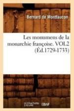 Les Monumens de la Monarchie Francoise. Vol2 (Ed.1729-1733) af Bernard De Montfaucon