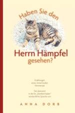 Haben Sie den Herrn Hampfel gesehen? af Anna Dorb