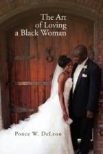 Art of Loving a Black Woman af Ponce W Deleon