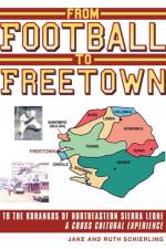 From Football to Freetown af Jake and Ruth Schierling