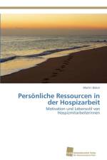 Persoenliche Ressourcen in der Hospizarbeit af Martin Boeker