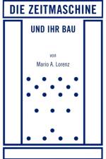 Zeitmaschine und ihr Bau