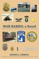 War Babies af Dennis J Carroll