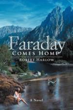 Faraday Comes Home af Robert Harlow