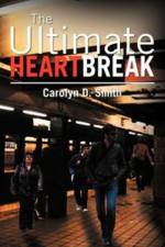 Ultimate Heartbreak af Carolyn D Smith