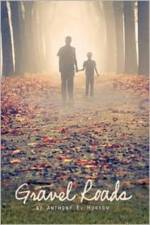 Gravel Roads af Anthony E Horton