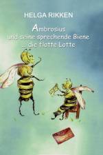 Ambrosius und seine sprechende Biene af Helga Rikken