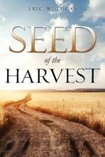 Seed of the Harvest af Eric W Lucas