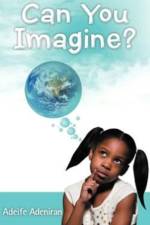 Can You Imagine? af Adeife Adeniran