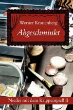 Abgeschminkt af Werner Kronenberg