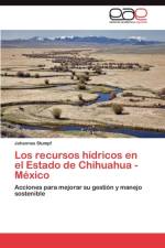 Recursos Hidricos En El Estado de Chihuahua -Mexico af Johannes Stumpf