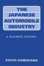 The Japanese Automobile Industry af Koichi Shimokawa