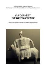Europa Heisst Die Weitblickende af Johanna Schacht
