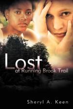 Lost at Running Brook Trail af Sheryl A Keen