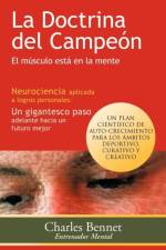 La Doctrina del Campeon: El Musculo Esta En La Mente af Charles Bennet