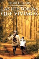 Historias Que Vivimos af Hugo L Flores