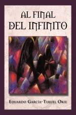 Final del Infinito af Eduardo Garc A-Teruel Okie