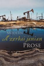 Modern Azerbaijanian Prose af Iraj Ismaely