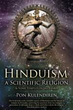 Hinduism a Scientific Religion af Pon Kulendiren