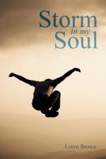Storm in my Soul af Loren K Brown