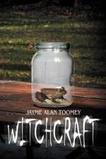 Witchcraft af Jayme Alan Toomey